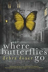 Where Butterflies Go