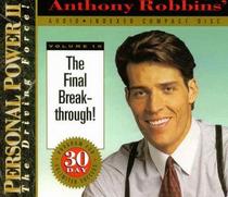 Personal Power II: The Driving Force - Volume 10 The Final Breakthrough
