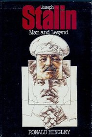 Joseph Stalin: man and legend