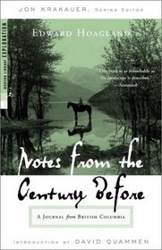 Notes from The Century Before : A Journal from British Columbia (Modern Library Exploration)