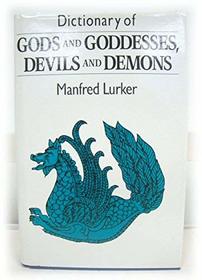 Dictionary of Gods & Goddesses, Devils & Demons