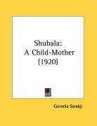 Shubala: A Child-Mother (1920)