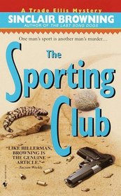The Sporting Club (Trade Ellis, Bk 2)