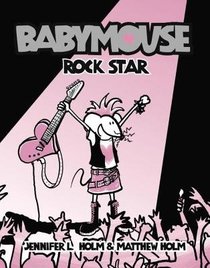 Babymouse 4: Rock Star