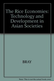 The Rice Economies: Technology and Development in Asian Societies