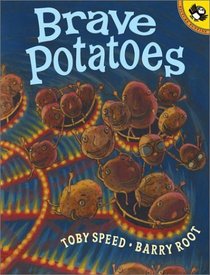 Brave Potatoes (Reading Railroad Books)