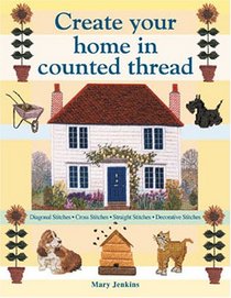 Create Your Home in Counted Thread