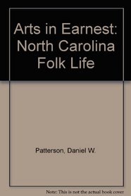 Arts in Earnest: North Carolina Folklife