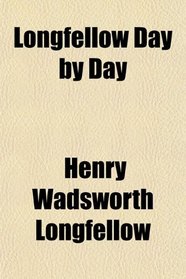 Longfellow Day by Day
