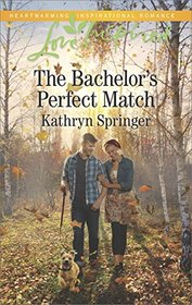 The Bachelor's Perfect Match (Castle Falls, Bk 3) (Love Inspired, No 1132)