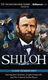 Shiloh: A Radio Dramatization (American Heritage Series)