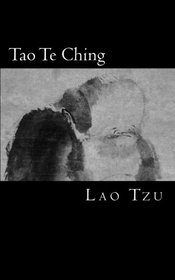 Tao Te Ching: El Libro del Tao y la Virtud (Clsicos Universales) (Volume 3) (Spanish Edition)