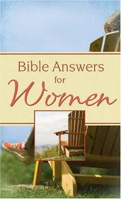 Bible Answers For Women (Bible Answers)