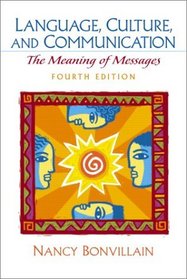 Language Culture and Communication The Meaning of Messages 4th Edition ...