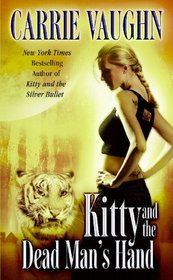 Kitty and the Dead Man's Hand (Kitty Norville, Bk 5)