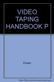 Video Taping Handbook P