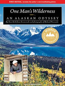 One Man's Wilderness: An Alaskan Odyssey