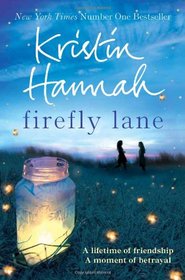 Firefly Lane (Firefly Lane, Bk 1)