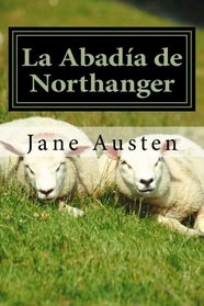 La Abada de Northanger (Spanish Edition)