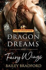 Dragon Dreams and Fairy Wings (Fire & Flutter)