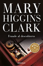 Fraude al descubierto / The Melody Lingers On (Spanish Edition)