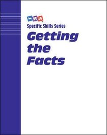 Specific Skill Series Getting The Facts (Book c)
