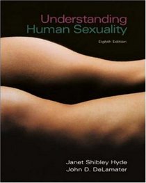 Understanding Human Sexuality with Student CD ROM and PowerWeb