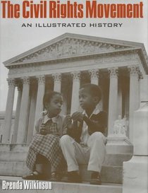 Civil Rights Movement: An Illustrated History