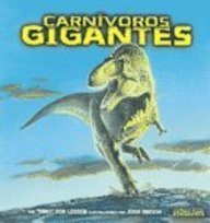 Carnivoros Gigantes/giant Meat-eating Dinosaurs (Meet the Dinosaurs)