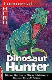 Dinosaur Hunter (EDGE: I HERO: Immortals)