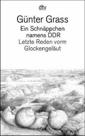Ein Schnappchen namens DDR: Letzte Reden vorm Glockengelaut (Sammlung Luchterhand) (German Edition)