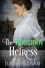 The Romanov Heiress (The Lost Romanov Women)