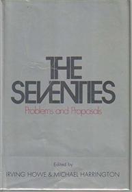 The seventies: problems and proposals,