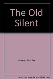 The Old Silent