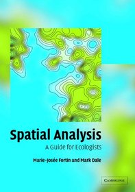 Spatial Analysis: A Guide for Ecologists