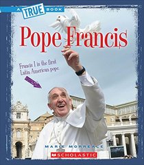 Pope Francis (True Books)