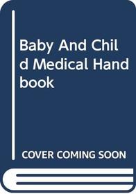 The Baby & Child Medical Handbook