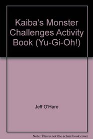 Kaiba's Monster Challenges Activity Book (Yu-Gi-Oh!)