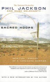 Sacred Hoops: Spiritual Lessons of a Hardwood Warrior