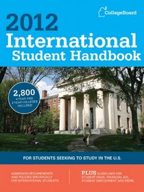 International Student Handbook 2012 (International Student Handbook of Us Colleges)