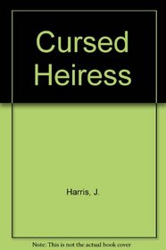 The Cursed Heiress