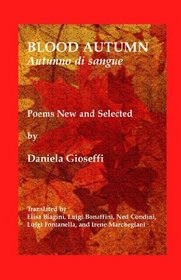 Blood Autumn: Poems New and Selected (Viia Folios, 39)