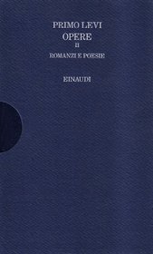 Opere vol. 2 - Romanzi e poesie