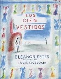 Cien Vestidos/Hundred Dresses (Spanish Edition)
