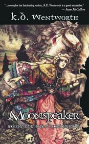 Moonspeaker: Book I of the House of Moons Chronicles