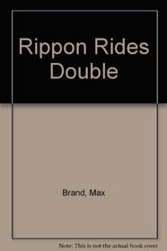 Rippon Rides Double