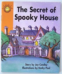 The Secret of Spooky House (Sunshine Fiction Level 1 Set J)