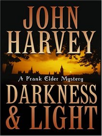 Darkness & Light (Frank Elder Mysteries)