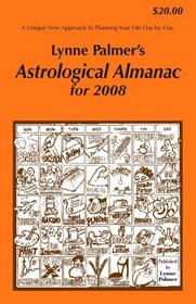 Lynne Palmer's Astrological Almanac for 2008