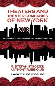 Theaters and Theater Companies of New York 2008